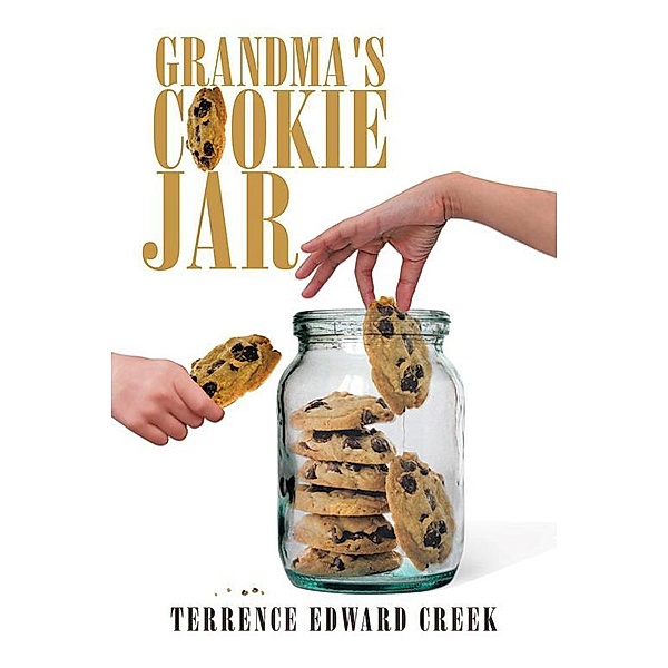 Grandma's Cookie Jar, Terrence Edward Creek