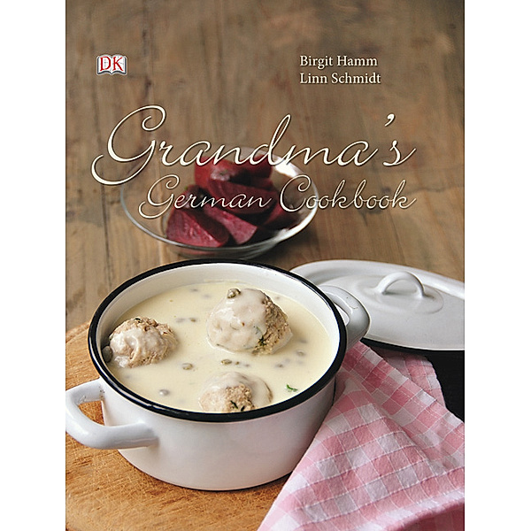 Grandma's German Cookbook, Birgit Hamm