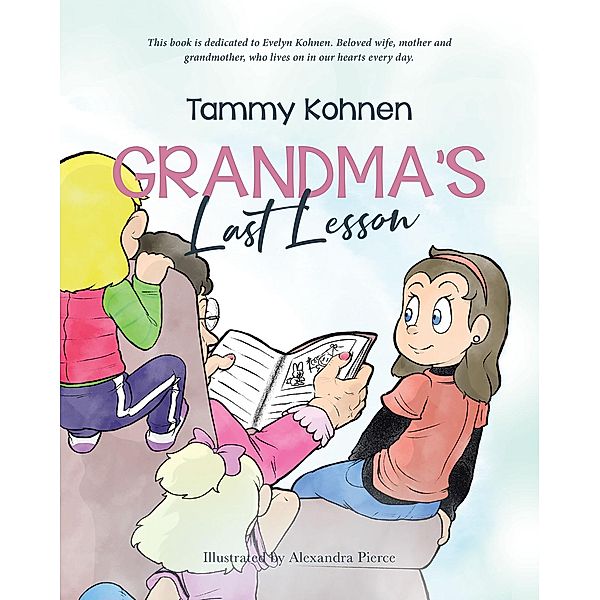 Grandma's Last Lesson, Tammy Kohnen