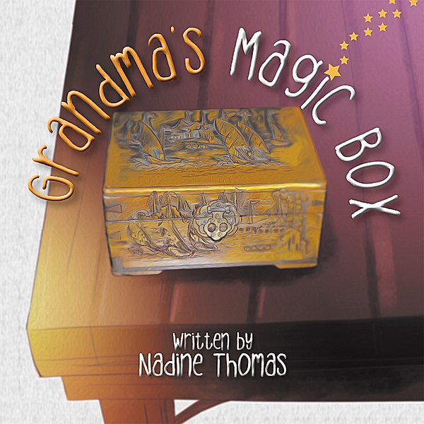 Grandma’S Magic Box, Nadine Thomas
