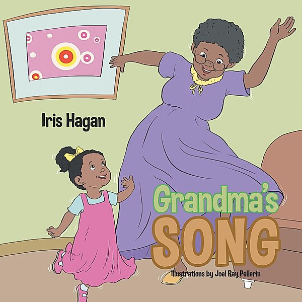 Grandma's Song, Iris Hagan