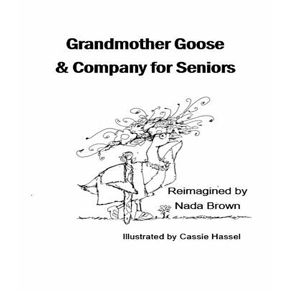 Grandmother Goose & Company for Seniors, Nada Brown