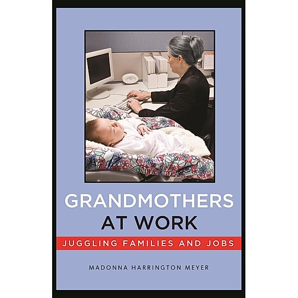 Grandmothers at Work, Madonna Harrington Meyer