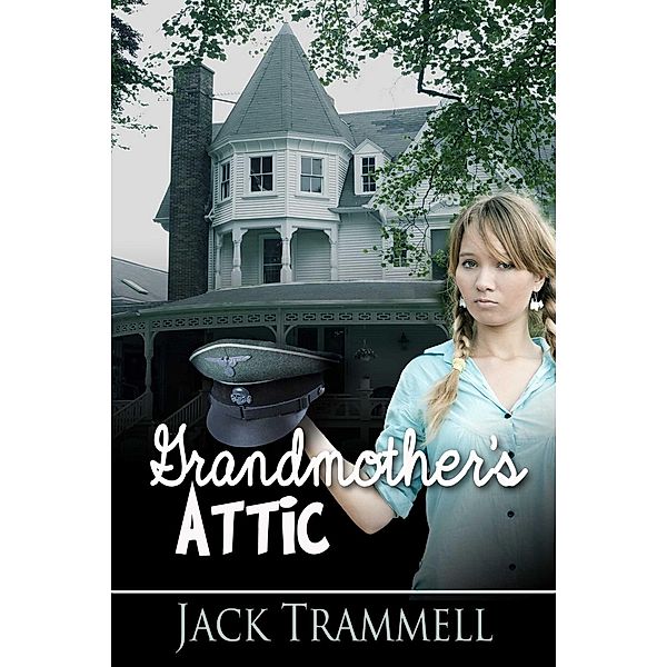 Grandmother's Attic, Jack Trammell