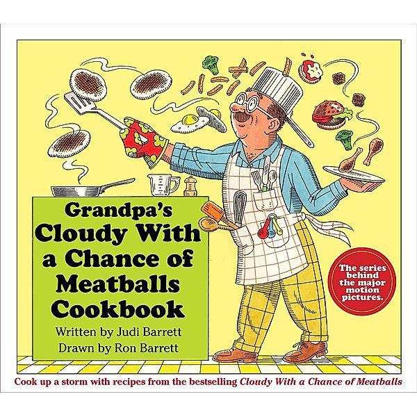 Grandpa's Cloudy with a Chance of Meatballs Cookbook, Judi Barrett