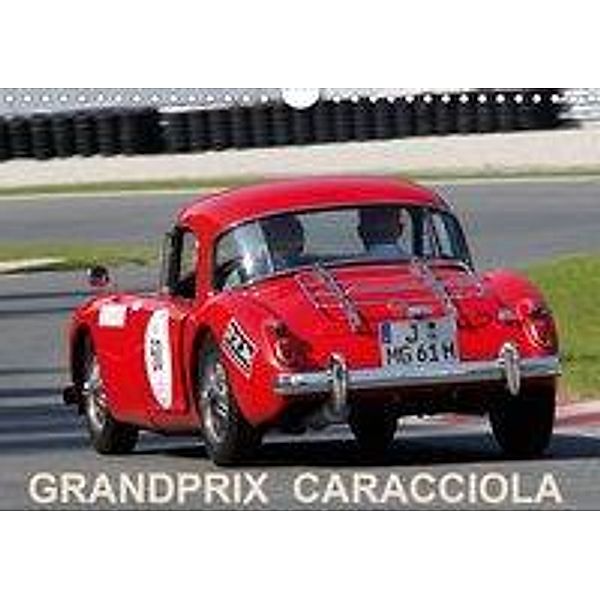 Grandprix Caracciola (Wandkalender 2020 DIN A4 quer), Hanseatischer Buchverlag