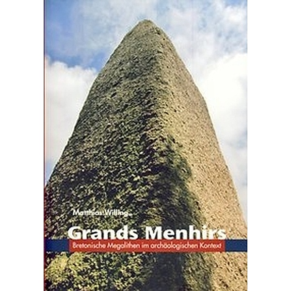 Grands Menhirs, Matthias Willing