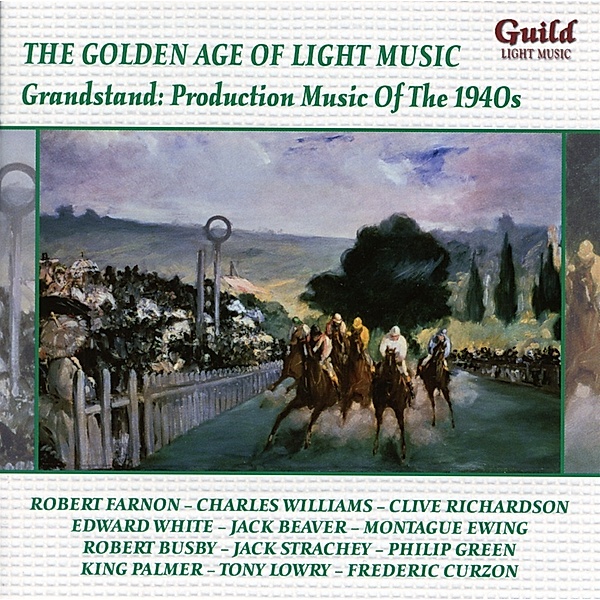 Grandstand: Production Musik Of The 1940s, Farnon, Torch, Collins, Leon, Williams