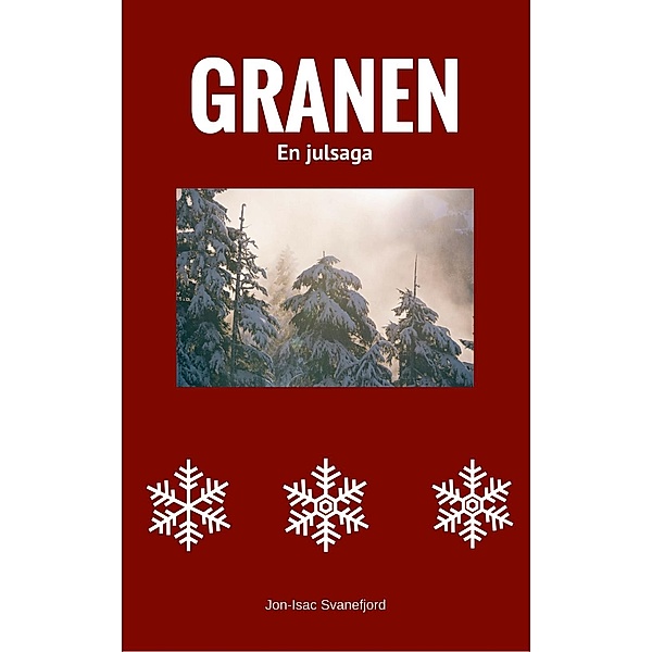 Granen, Jon-Isac Svanefjord