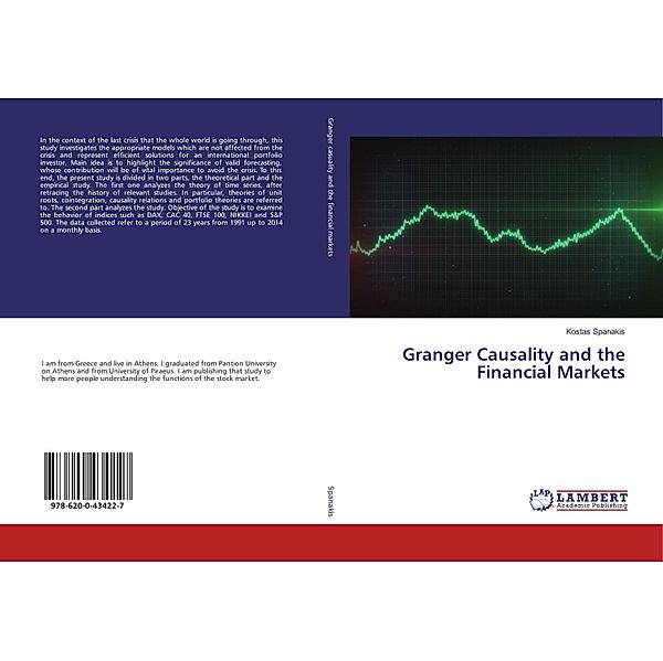 Granger Causality and the Financial Markets, Kostas Spanakis