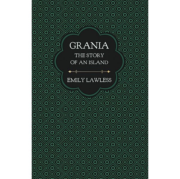 Grania - The Story of an Island, Emily Lawless