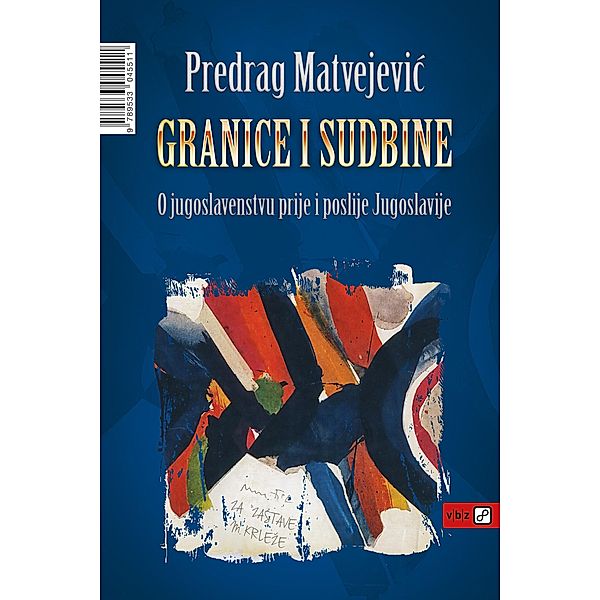 Granice i sudbine, Predrag Matvejevic