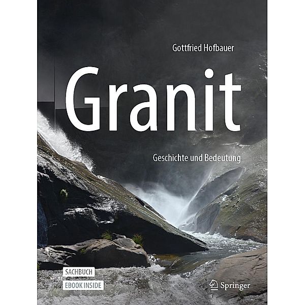 Granit - Geschichte und Bedeutung, Gottfried Hofbauer
