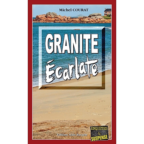 Granite Écarlate, Michel Courat
