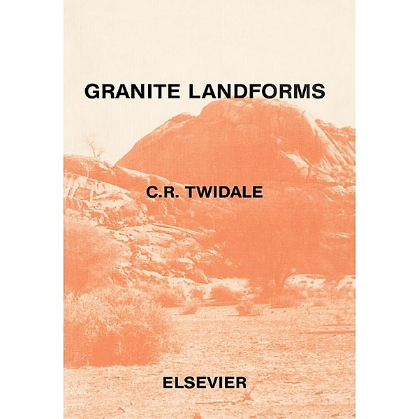 Granite Landforms, C. R. Twidale