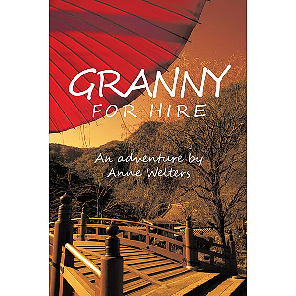 Granny for Hire, Anne Welters