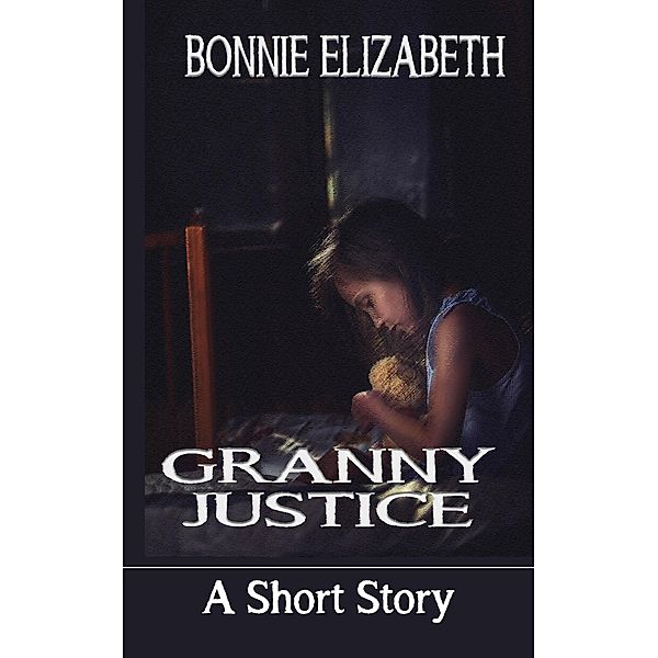 Granny Justice, Bonnie Elizabeth