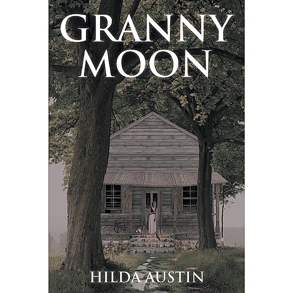 Granny Moon, Hilda R. Austin