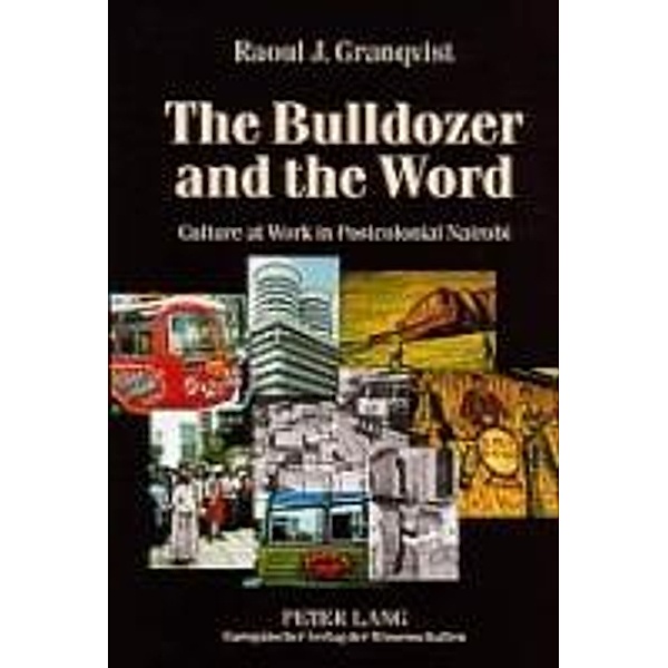 Granqvist, R: Bulldozer and the Word, Raoul J. Granqvist