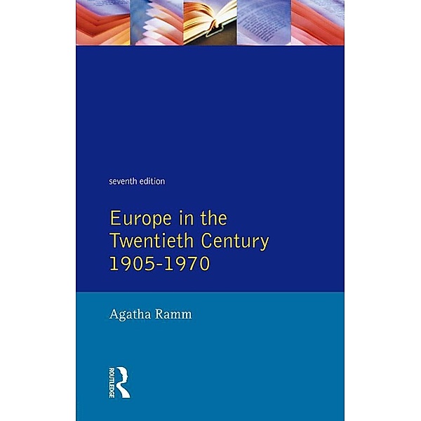 Grant and Temperley's Europe in the Twentieth Century 1905-1970, Arthur James Grant, H. W. V. Temperley, Agatha Ramm