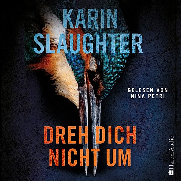 Grant-County-Serie - 3 - Dreh dich nicht um (ungekürzt), Karin Slaughter