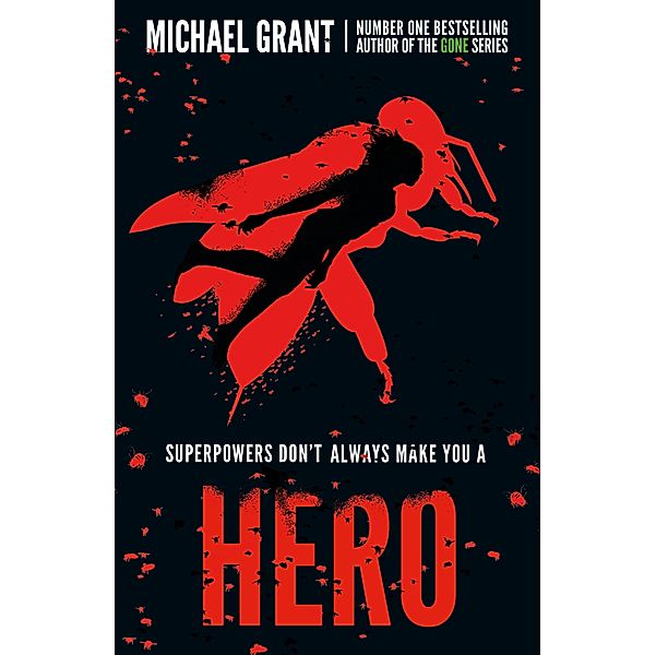 Grant, M: Hero, Michael Grant