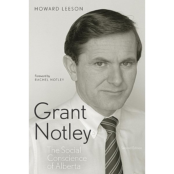 Grant Notley / The University of Alberta Press, Howard Leeson