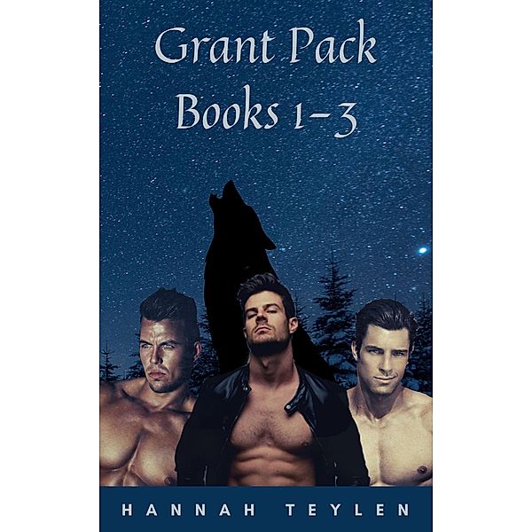 Grant Pack Books 1 - 3 / Grant pack, Hannah Teylen