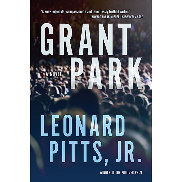 Grant Park, Leonard Pitts
