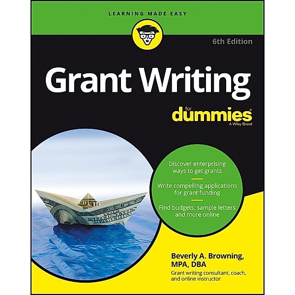 Grant Writing For Dummies, Beverly A. Browning