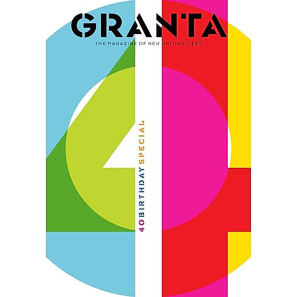 Granta 147 / The Magazine of New Writing, Sigrid Rausing