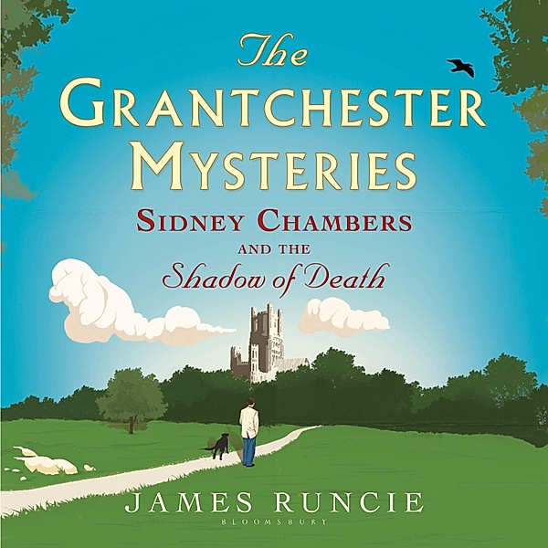 Grantchester - 1 - Sidney Chambers and The Shadow of Death, James Runcie