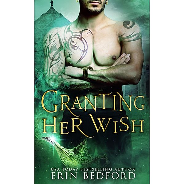 Granting Her Wish, Erin Bedford