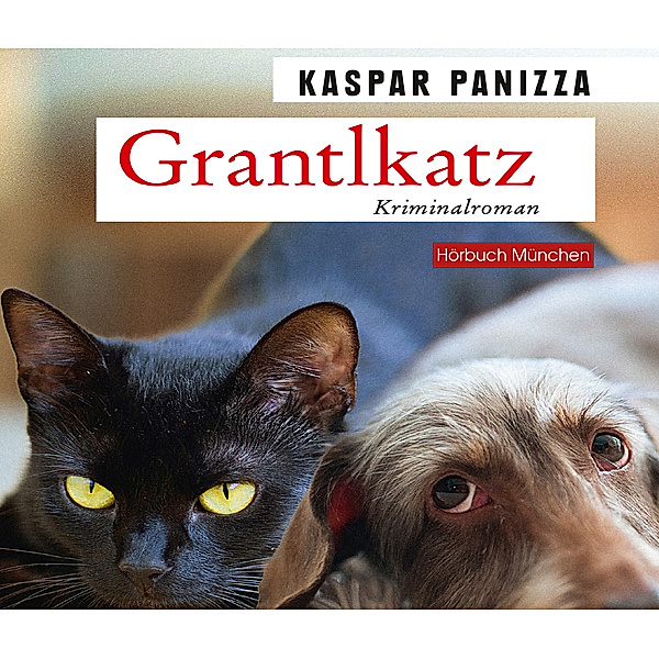 Grantlkatz,Audio-CD, Kaspar Panizza