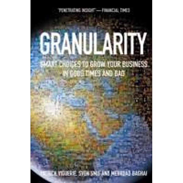 Granularity, Patrick Viguerie, Sven Smit, Mehrdad Baghai