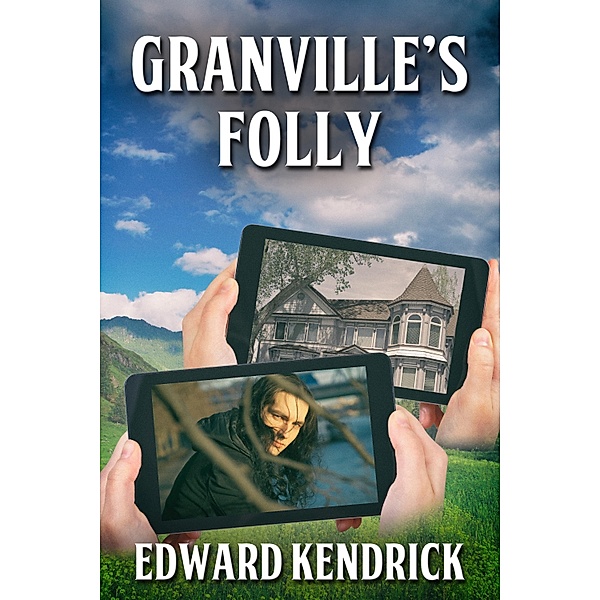 Granville's Folly / JMS Books LLC, Edward Kendrick