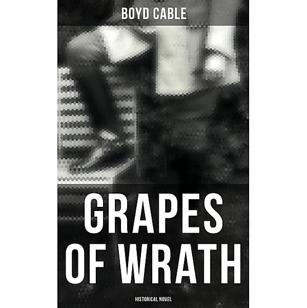Grapes of Wrath (Historical Novel), Boyd Cable