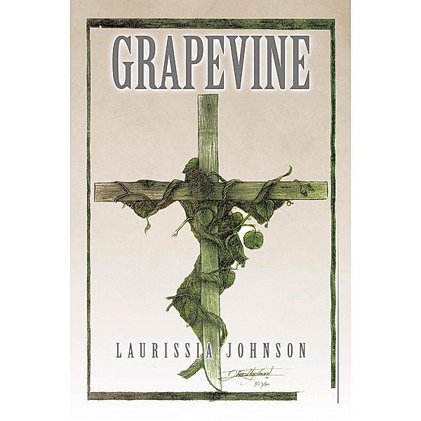 Grapevine, Laurissia Johnson