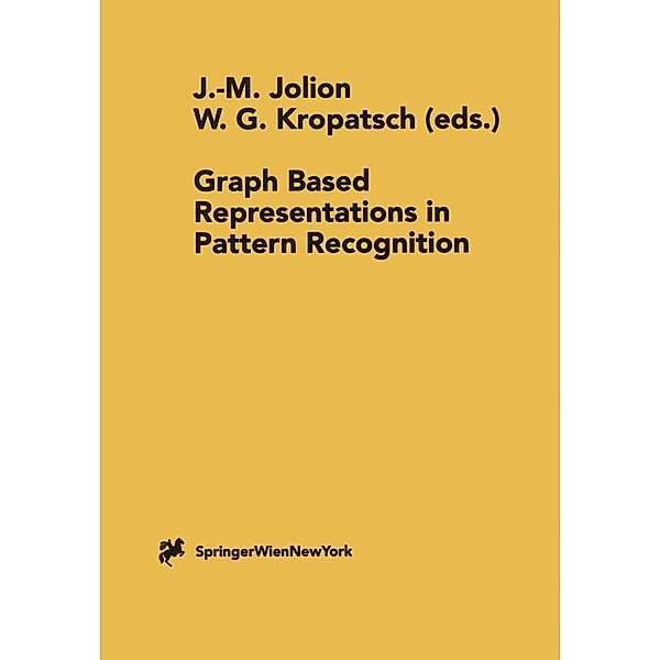 Graph Based Representations in Pattern Recognition / Computing Supplementa Bd.12