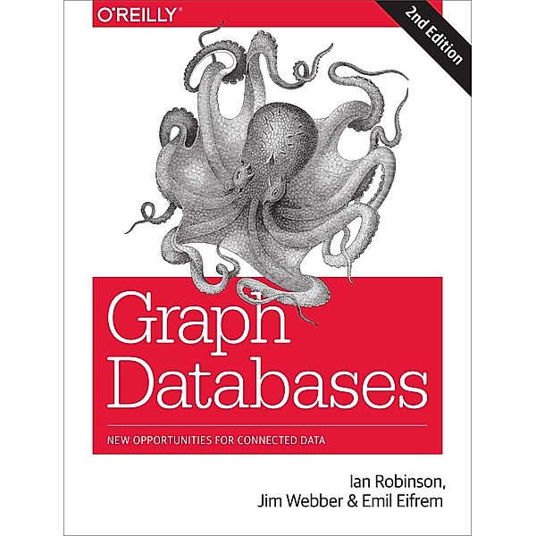 Graph Databases, Ian Robinson