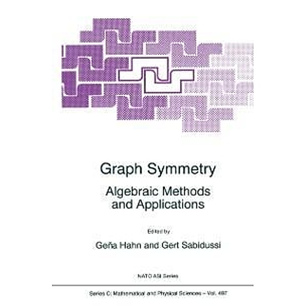 Graph Symmetry / Nato Science Series C: Bd.497