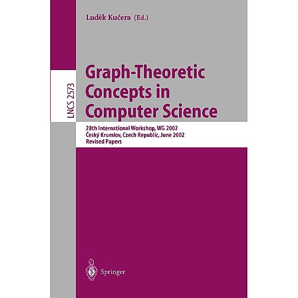 Graph-Theoretic Concepts in Computer Science / Lecture Notes in Computer Science Bd.2573