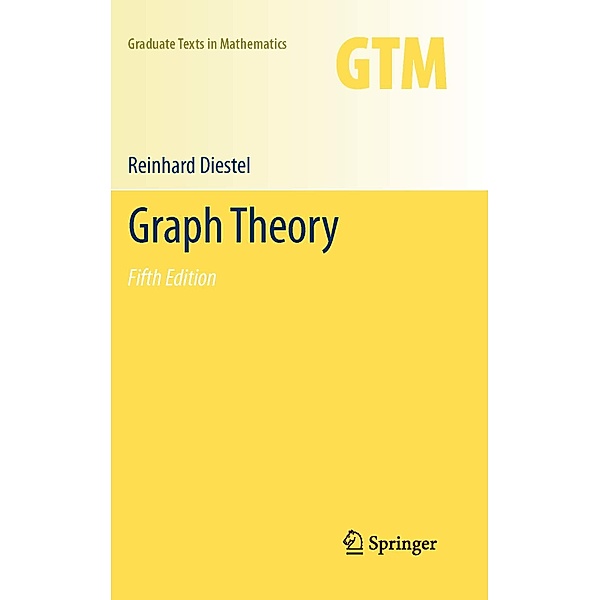 Graph Theory - Graduate Texts in Mathematics, Reinhard Diestel