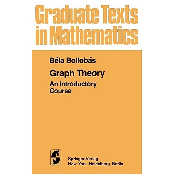 Graph Theory / Graduate Texts in Mathematics Bd.63, Bela Bollobas
