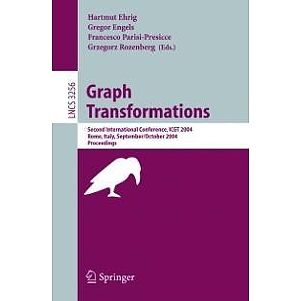 Graph Transformations / Lecture Notes in Computer Science Bd.3256