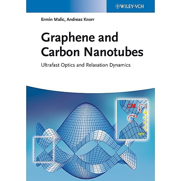 Graphene and Carbon Nanotubes, Ermin Malic, Andreas Knorr