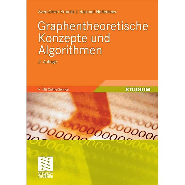 Graphentheoretische Konzepte und Algorithmen / XLeitfäden der Informatik, Sven Oliver Krumke, Hartmut Noltemeier