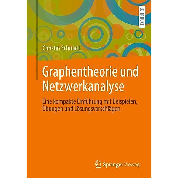 Graphentheorie und Netzwerkanalyse, Christin Schmidt