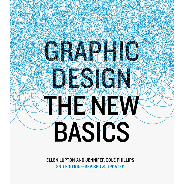 Graphic Design, Ellen Lupton, Jennifer Cole Phillips
