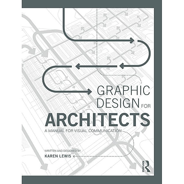 Graphic Design for Architects, Karen Lewis